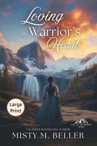 bokomslag Loving the Warrior's Heart