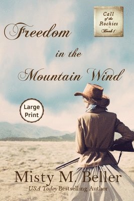 Freedom in the Mountain Wind 1