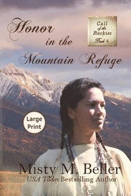 Honor in the Mountain Refuge 1