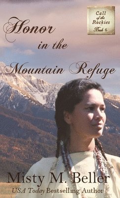 Honor in the Mountain Refuge 1