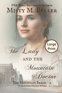 bokomslag Lady and the Mountain Doctor