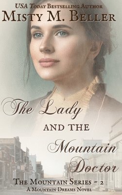 bokomslag Lady and the Mountain Doctor