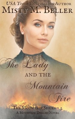 bokomslag Lady and the Mountain Fire