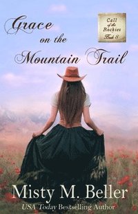 bokomslag Grace on the Mountain Trail