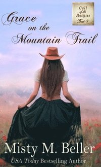 bokomslag Grace on the Mountain Trail