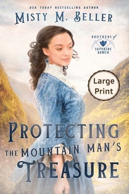 Protecting the Mountain Man's Treasure 1