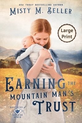 Earning the Mountain Man's Trust 1