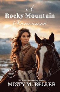 bokomslag A Rocky Mountain Romance