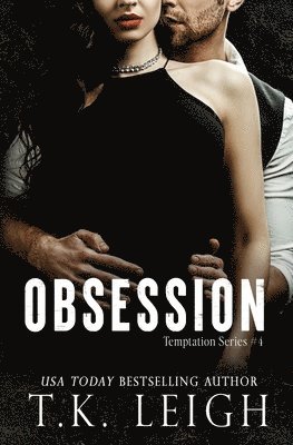 T K Leigh, T. K. Leigh, T.K. Leigh - Obsession, Häftad