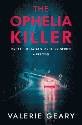 Valerie Geary - The Ophelia Killer, Häftad