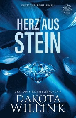 Dakota Willink - Herz aus Stein, Häftad
