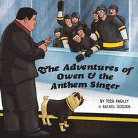 bokomslag Adventures of Owen & the Anthem Singer