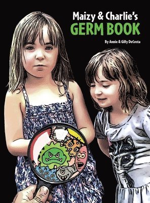 Maizy & Charlie's Germ Book 1