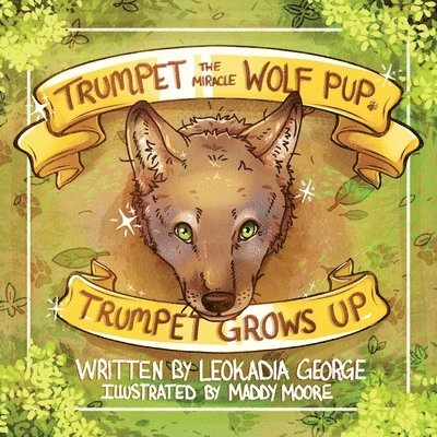 Trumpet the Miracle Wolf Pup 1