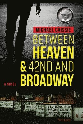 Between Heaven & 42nd and Broadway 1