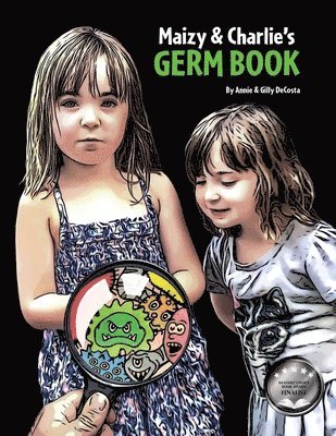 Maizy & Charlie's Germ Book 1