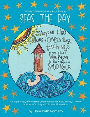 Seas the Day - Single-sided Bible-based Coloring Book with Scripture for Kids, Teens, and Adults, 40+ Unique Colorable Illustrations 1