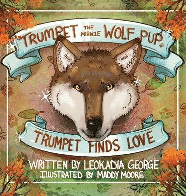 Trumpet the Miracle Wolf Pup 1