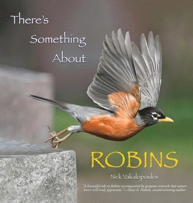 There's Something About Robins 1