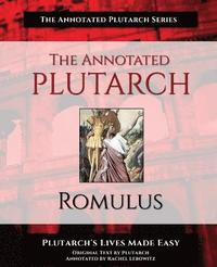 bokomslag The Annotated Plutarch - Romulus