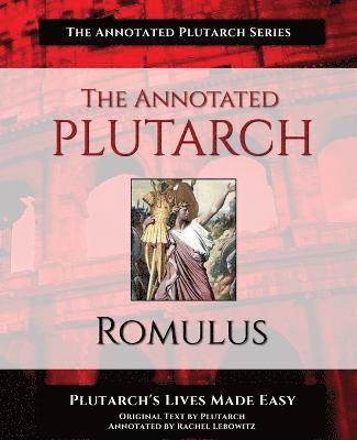 Rachel Lebowitz, Plutarch - Annotated Plutarch - Romulus, Häftad