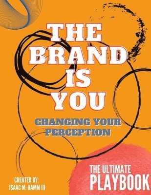 The Brand is You 1