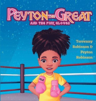 Peyton the Great and the Pink Gloves 1