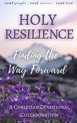 Michael Lacey - Holy Resilience, Häftad