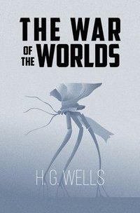 bokomslag War of the Worlds (Reader's Library Classics)