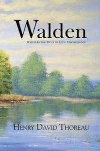 bokomslag Walden with On the Duty of Civil Disobedience (Reader's Library Classics)