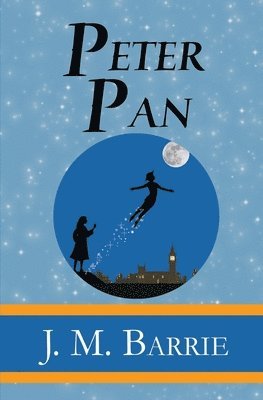 J. M. Barrie - Peter Pan - the Original 1911 Classic (Illustrated) (Reader's Library Classics), Häftad
