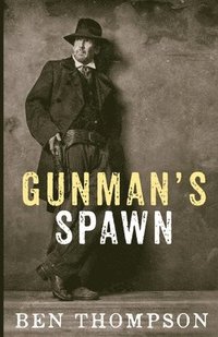 bokomslag Gunman's Spawn