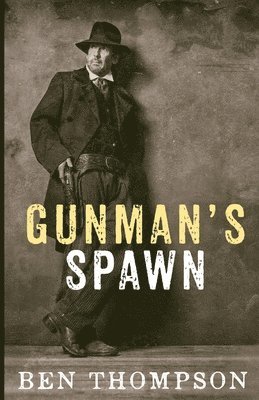 bokomslag Gunman's Spawn