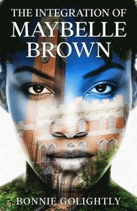 bokomslag The Integration of Maybelle Brown