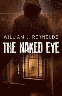 bokomslag The Naked Eye