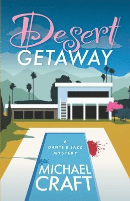 Michael Craft - Desert Getaway, Häftad