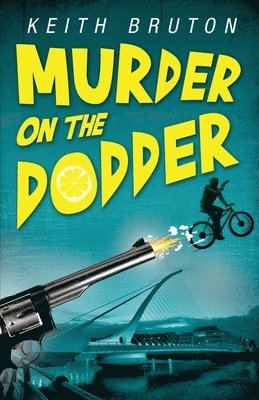 bokomslag Murder on the Dodder