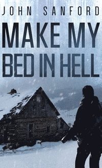 bokomslag Make My Bed In Hell