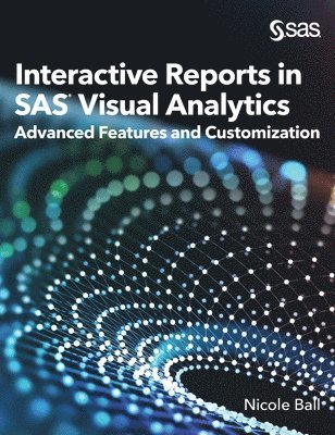Interactive Reports in SAS(R) Visual Analytics 1