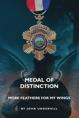 John Underhill - Medal of Distinction, Häftad