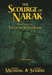 bokomslag The Scourge of Narak