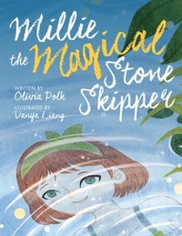 bokomslag Millie the Magical Stone Skipper