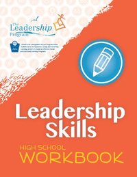 bokomslag Leadership Skills: High School Workbook