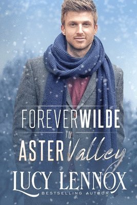 Lucy Lennox - Forever Wilde in Aster Valley, Häftad