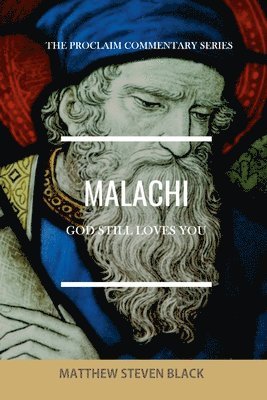 Malachi (The Proclaim Commentary Series) 1