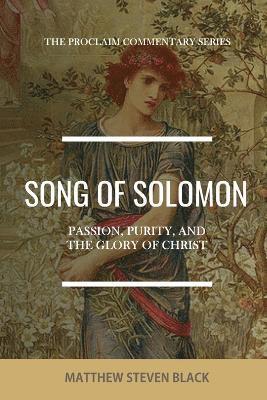 Song of Solomon (The Proclaim Commentary Series) 1