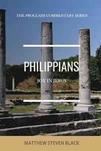 bokomslag Philippians (The Proclaim Commentary Series)
