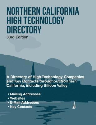 Northern California High Technology Directory, 33rd Ed. 1