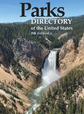 Pearline Jaikumar - Parks Directory of the United States, 8th Ed., Inbunden