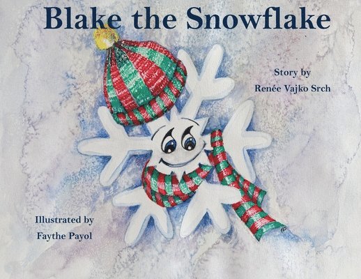 Blake the Snowflake 1